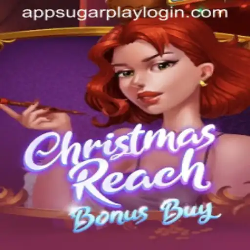 Unwrapping the Excitement of ChristmasReachBonusBuy: A Festive Adventure with Sugarplay