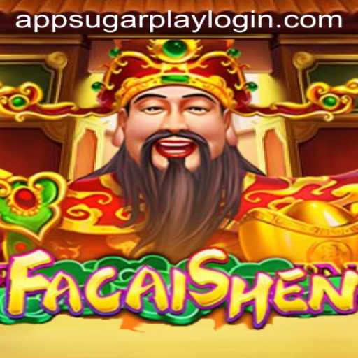 Exploring 'FaCaiShen' by Sugarplay: A New Horizon in Gaming