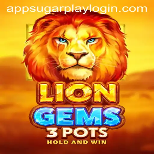 Exploring the Thrilling World of LionGems3pots: A Sugarplay Adventure